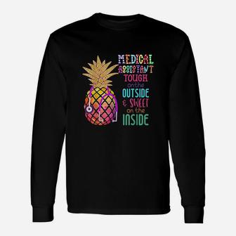 Medical Assistant Tough On The Outside Unisex Long Sleeve | Crazezy