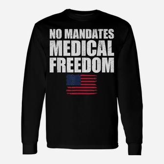 Medical Freedom Shirt Us Flag Medical Freedom No Mandates Unisex Long Sleeve | Crazezy DE