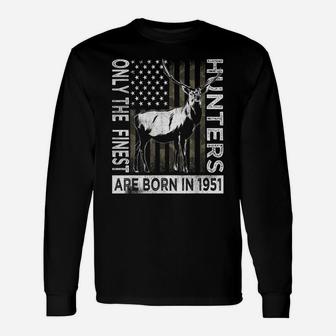 Mens 70Th Birthday 70 Year Old Deer Hunters Hunting 1951 Unisex Long Sleeve | Crazezy