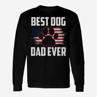 Mens American Flag Dog Dad Owner Best Dog Dad Ever Fathers Day Unisex Long Sleeve | Crazezy