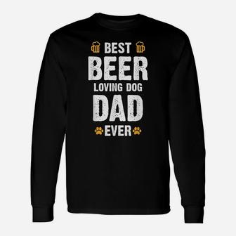 Mens Best Beer Loving Dog Dad Unisex Long Sleeve | Crazezy