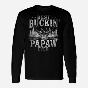 Mens Best Buckin' Papaw Ever Shirt Funny Deer Hunting Fathers Day Unisex Long Sleeve | Crazezy AU