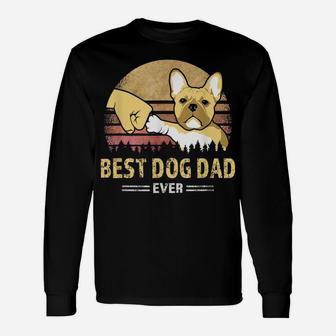 Mens Best Frenchie Dad Ever Vintage French Bulldog Puppy Lover Unisex Long Sleeve | Crazezy