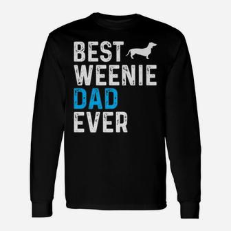 Mens Best Weenie Dad Ever Funny Dog Dad Pet Owner Vizsla Daddy Unisex Long Sleeve | Crazezy