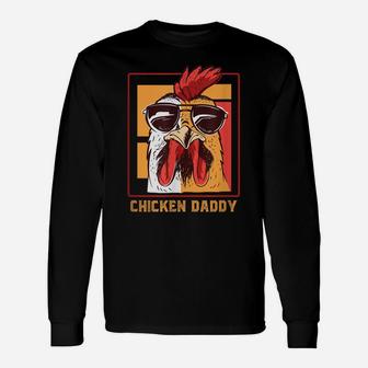 Mens Chicken Daddy Vintage Poultry Farmer Rooster Wearing Shades Unisex Long Sleeve | Crazezy DE