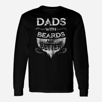 Mens Dads With A Beards Are Better Father's Day Gift For Daddy Unisex Long Sleeve | Crazezy CA