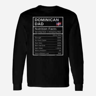Mens Dominican Dad, Nutrition Facts Shirt Fathers Day Hero Gift Unisex Long Sleeve | Crazezy DE