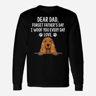 Mens Dpq0 Forget Father's Day I Woof Every Day Fathers Day Unisex Long Sleeve | Crazezy