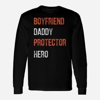 Mens Fathers Day Gift Boyfriend Daddy Hero Shirt From Girlfriend Unisex Long Sleeve | Crazezy UK