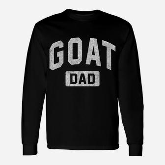 Mens Goat Dad GOAT Gym Workout Father's Day Gift Unisex Long Sleeve | Crazezy