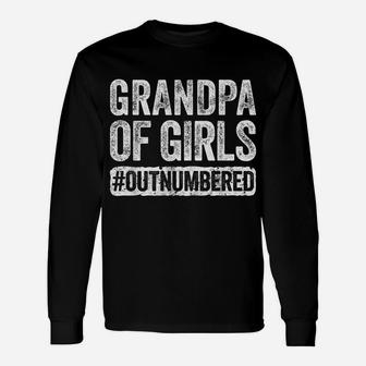 Mens Grandpa Of Girls Outnumbered Father's Day Gift Unisex Long Sleeve | Crazezy