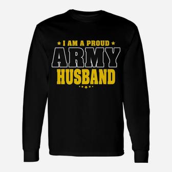Mens I Am A Proud Army Husband Patriotic Pride Military Spouse Unisex Long Sleeve | Crazezy AU