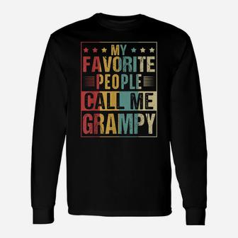 Mens My Favorite People Call Me Grampy Tshirt Fathers Day Gifts Unisex Long Sleeve | Crazezy