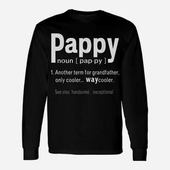 Mens Pappy Humor Grandpa Fathers Day Definition Birthday Unisex Long Sleeve | Crazezy AU