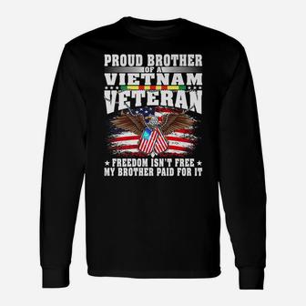 Mens Proud Brother Of Vietnam Veteran Military Vet's Sibling Gift Unisex Long Sleeve | Crazezy