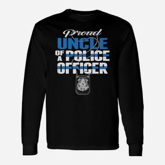 Mens Proud Uncle Of A Police Officer - Thin Blue Line Cop Family Unisex Long Sleeve | Crazezy UK