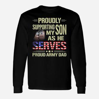 Mens Supporting My Son As He Serves Military Proud Army Dad Gifts Unisex Long Sleeve | Crazezy UK