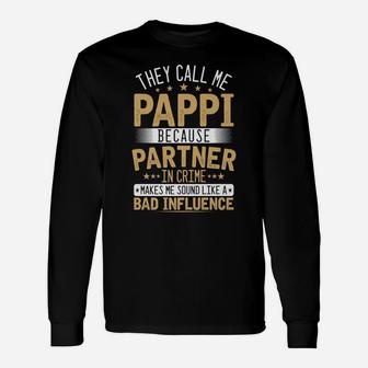 Mens They Call Me Pappi - Xmasfather's Day Grandpa Unisex Long Sleeve | Crazezy UK