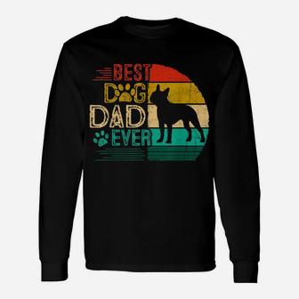 Mens Vintage Best Boston Terrier Ever Shirt Father's Day For Dad Unisex Long Sleeve | Crazezy