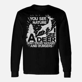 Mens You May See Nature I See A Deer Funny Hunting Unisex Long Sleeve | Crazezy
