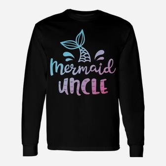 Mermaid Uncle Funny Merman Family Matching Birthday Gifts Unisex Long Sleeve | Crazezy
