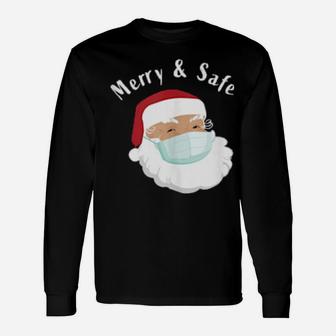 Merry And Safe Santa Long Sleeve T-Shirt - Monsterry