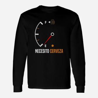 Mexican Beer Necesito Cerveza Cool Funny Sayings Unisex Long Sleeve | Crazezy