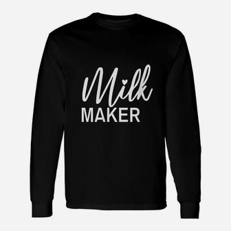 Milk Maker Unisex Long Sleeve | Crazezy UK