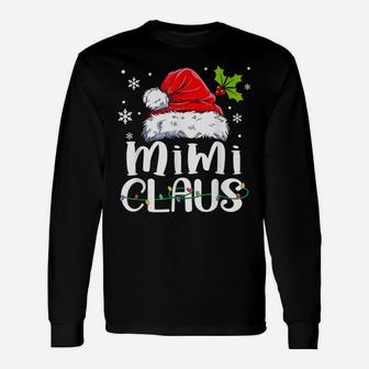 Mimi Claus Shirt Christmas Pajama Family Matching Xmas Unisex Long Sleeve | Crazezy