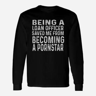 Mortgage Loan Officer Gifts Underwriting Loans Unisex Long Sleeve | Crazezy UK