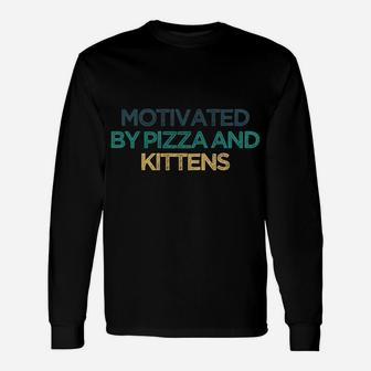 Motivated By Pizza And Kittens Funny Cute Christmas Gift For Unisex Long Sleeve | Crazezy