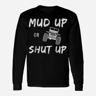 Mud Bogging Mudding - Funny Novelty Tee Shirt Gift Unisex Long Sleeve | Crazezy DE