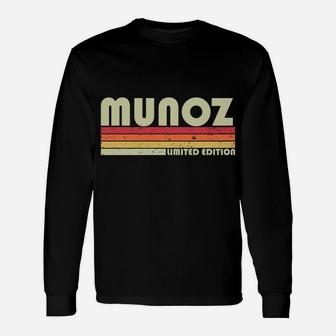 Munoz Surname Funny Retro Vintage 80S 90S Birthday Reunion Unisex Long Sleeve | Crazezy
