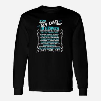 My Dad In Heaven Poem For Daughter Son Loss Dad In Heaven Unisex Long Sleeve | Crazezy UK