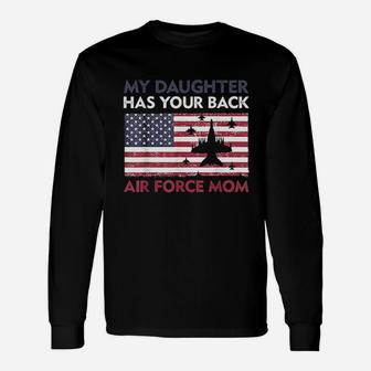 My Daughter Has Your Back Unisex Long Sleeve | Crazezy AU