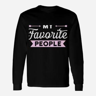 My Favorite People Call Me Nana Long Sleeve Shirt Gift Idea Unisex Long Sleeve | Crazezy CA