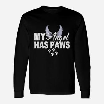My Has Paws Love Pet Memorial Cat Dog Mom Dad Unisex Long Sleeve | Crazezy