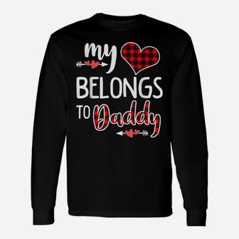 My Heart Belongs To Daddy Heart Valentines Day Gift Boy Girl Unisex Long Sleeve | Crazezy DE