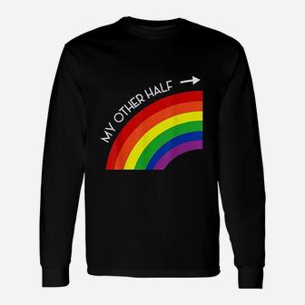 My Other Half Gay Couple Rainbow Pride Cool Lgbt Ally Gift Unisex Long Sleeve | Crazezy