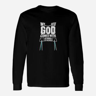 My Relationship With God Comes With Strings Attached Unisex Long Sleeve | Crazezy AU