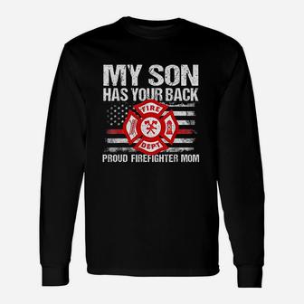My Son Has Your Back Firefighter Family Unisex Long Sleeve | Crazezy DE