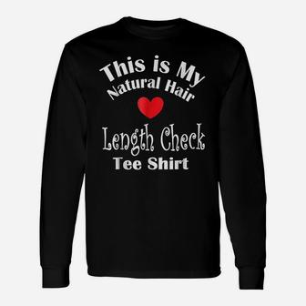 Natural Hair For Black Women Length Check Beauty Unisex Long Sleeve | Crazezy