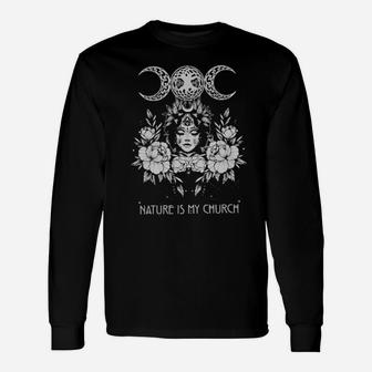 Nature Is My Church Long Sleeve T-Shirt - Monsterry CA