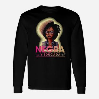 Negra Y Educada Long Sleeve T-Shirt - Monsterry CA