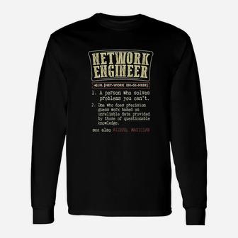 Network Engineer Gift Funny Dictionary Definition Unisex Long Sleeve | Crazezy