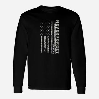 Never Forget American Flag Patriotic Unisex Long Sleeve | Crazezy CA