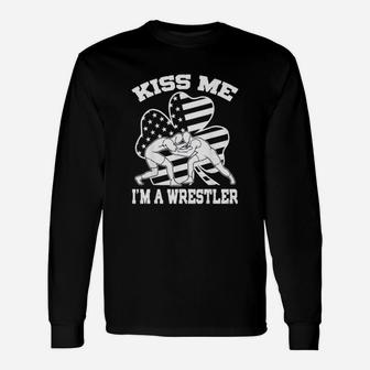 Nice Kiss Me Im A Wrestler Shamrock American Flag St Patricks Day Shirt Long Sleeve T-Shirt - Thegiftio UK