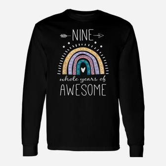 Nine Whole Years Of Awesome 9 Year Old Bday Gifts Rainbow Unisex Long Sleeve | Crazezy UK