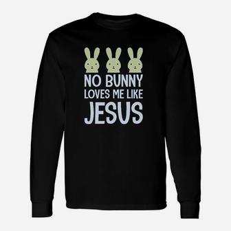 No Bunny Loves Me Like Jesus Unisex Long Sleeve | Crazezy