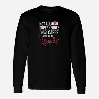 Not All Superheroes Wear Capes S Unisex Long Sleeve | Crazezy